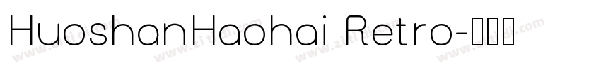 HuoshanHaohai Retro字体转换